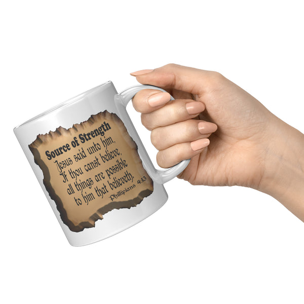 SOURCE OF STRENGTH  -Phillipians 4:13