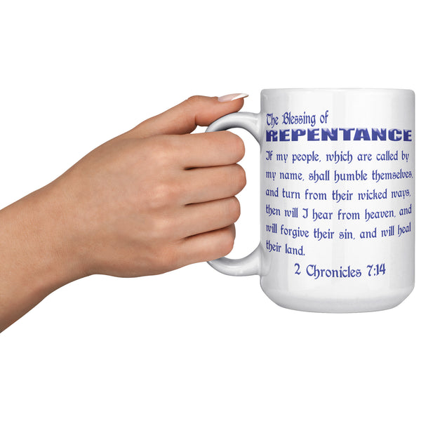 THE BLESSING OF REPENTANCE  -2 Chronicles 7:14