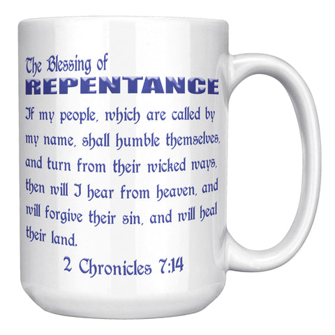 THE BLESSING OF REPENTANCE  -2 Chronicles 7:14