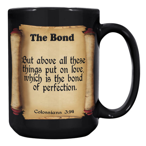 THE BOND  -Colossians 3:14