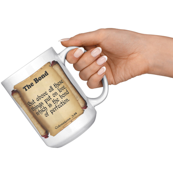 THE BOND  -Colossians 3:14