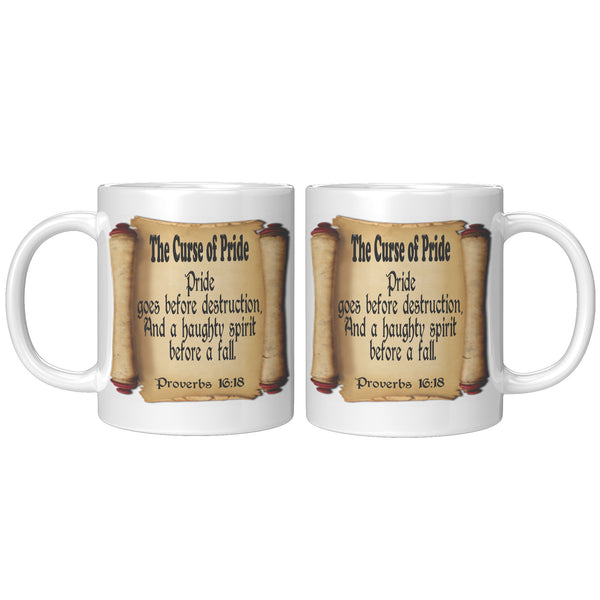 THE CURSE OF PRIDE  -Proverbs 16:18