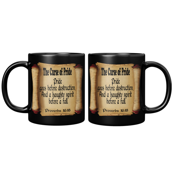 THE CURSE OF PRIDE  -Proverbs 16:28