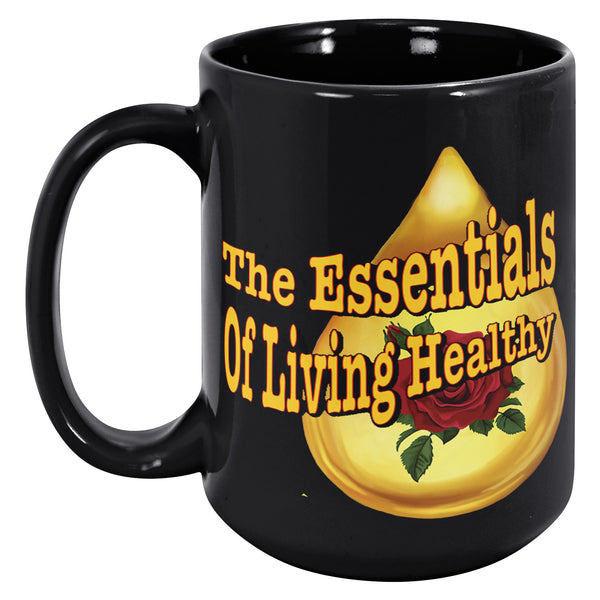 THE ESSENTIALS OF LIVING HEALTHY