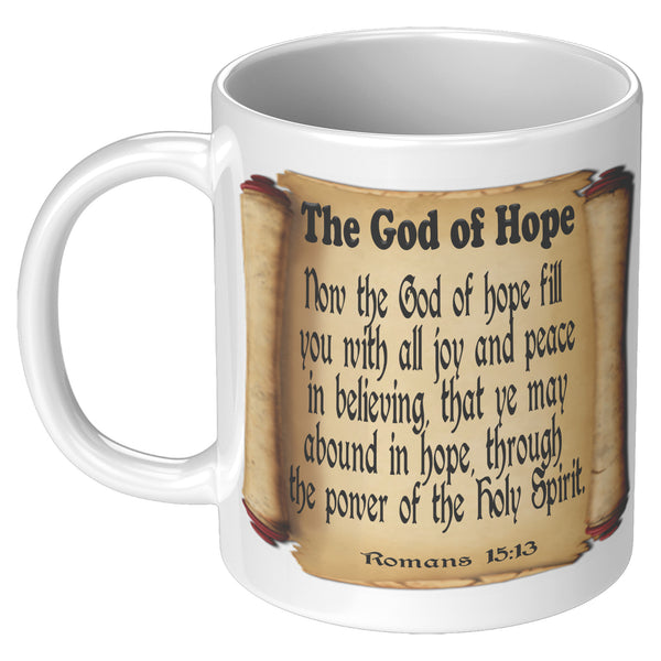 THE GOD OF HOPE  -Romans 15:13
