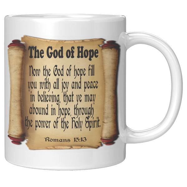THE GOD OF HOPE  -Romans 15:13