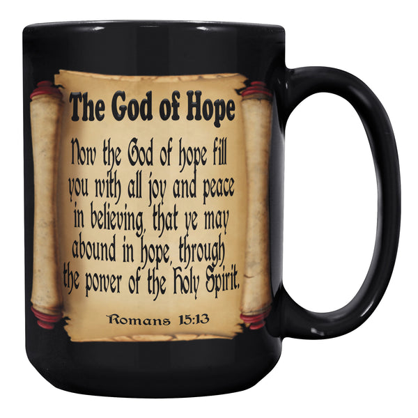 THE GOD OF HOPE  -Romans 15:13