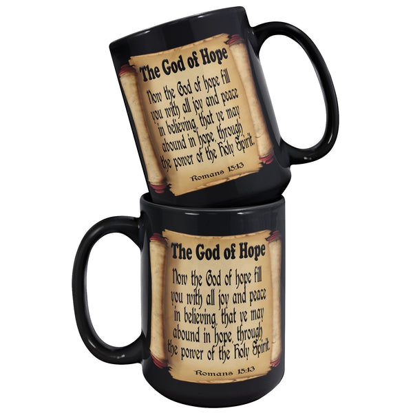 THE GOD OF HOPE  -Romans 15:13