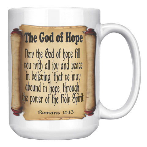 THE GOD OF HOPE  -Romans 15:13