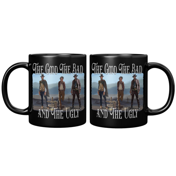 THE GOOD  -THE BAD  -AND THE UGLY