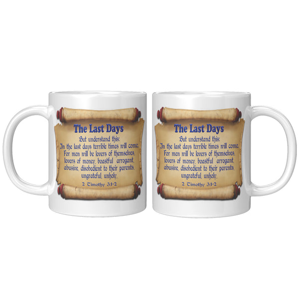 THE LAST DAYS  -2 Timothy 3:1 & 2