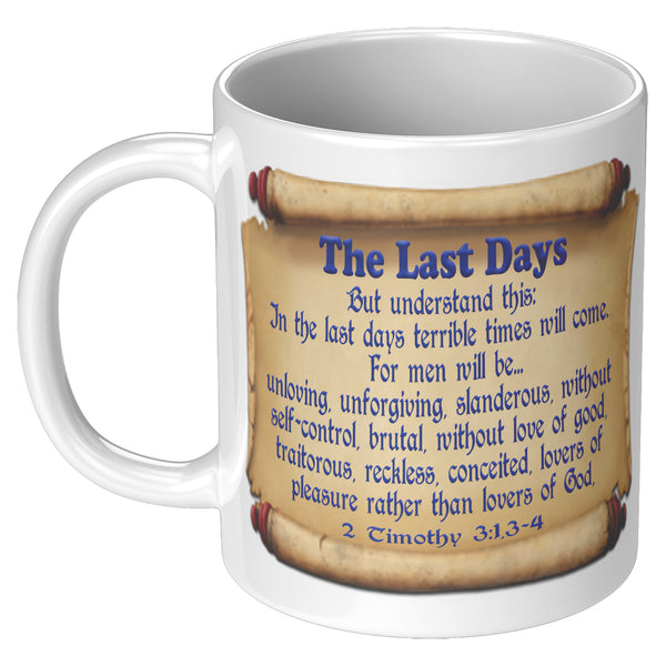 THE LAST DAYS  -2 Timothy 3:3 & 4