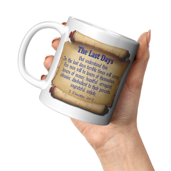 THE LAST DAYS  -2 Timothy 3:1 & 2