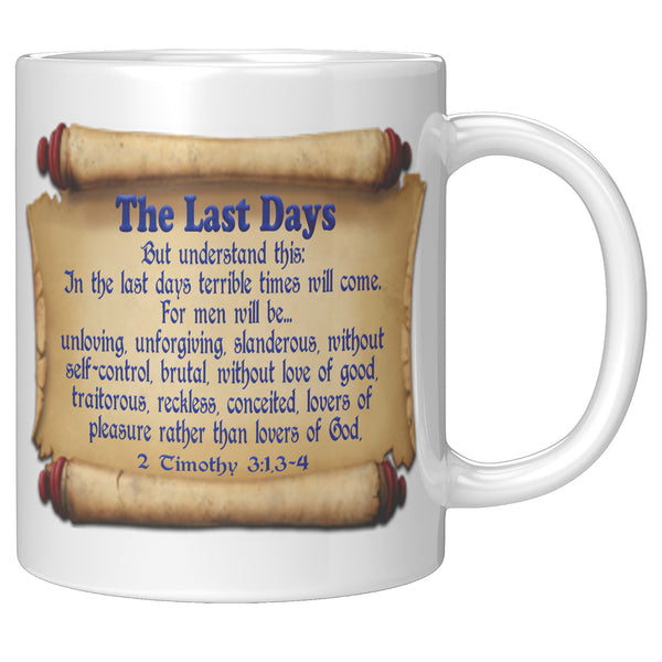 THE LAST DAYS  -2 Timothy 3:3 & 4