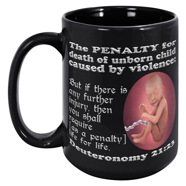 THE PENALTY FOR DEATH  -Deuteronomy 21:23