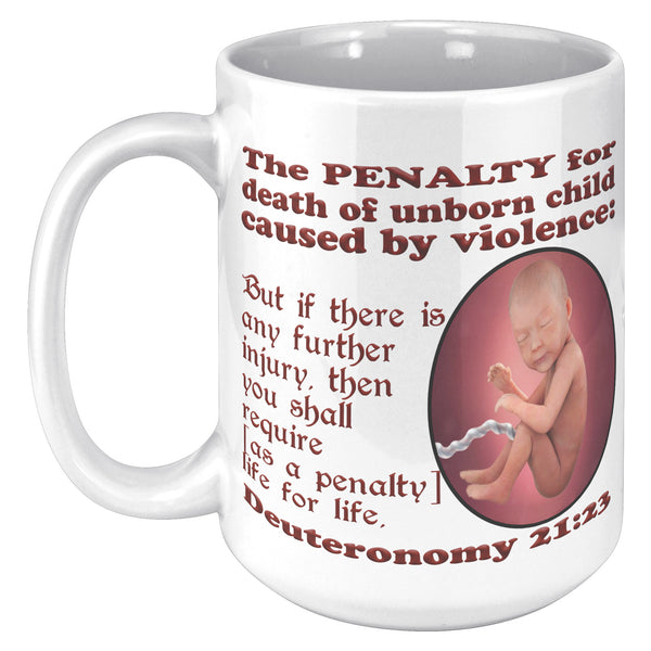 THE PENALTY FOR DEATH  -Deuteronomy 21:23