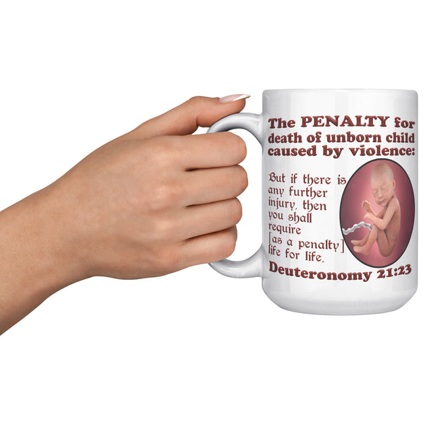 THE PENALTY FOR DEATH  -Deuteronomy 21:23