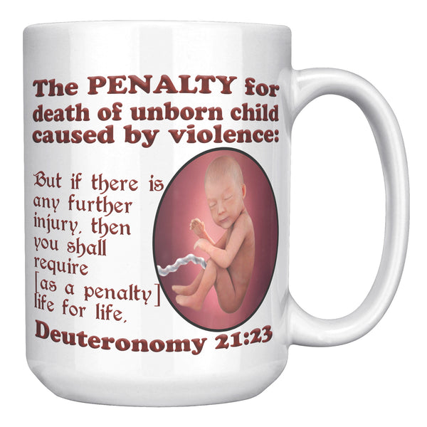 THE PENALTY FOR DEATH  -Deuteronomy 21:23