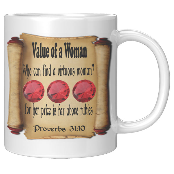 THE VALUE OF A WOMAN  -Proverbs 31:10