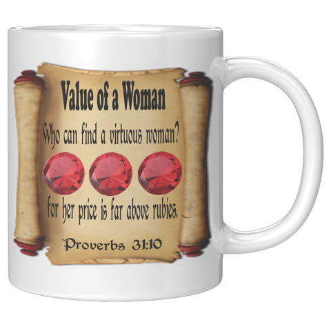 THE VALUE OF A WOMAN  -Proverbs 31:10