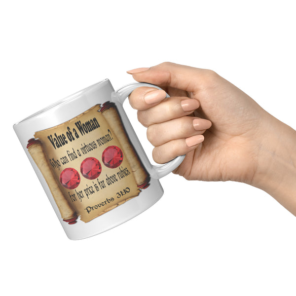 THE VALUE OF A WOMAN  -Proverbs 31:10