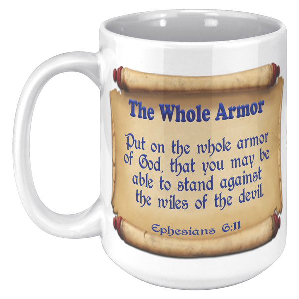 THE WHOLE ARMOR  -Ephesians 6:11