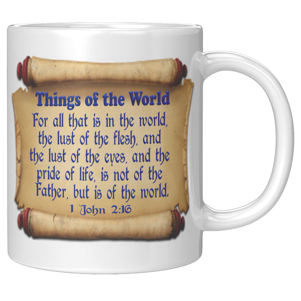 THINGS OF THE WORLD  -1 John 2:16