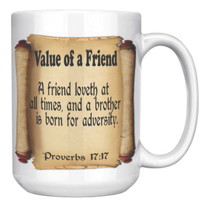 VALUE OF A FRIEND  -Proverbs 17:17