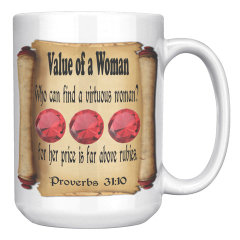 VALUE OF A WOMAN  -Proverbs 31:10