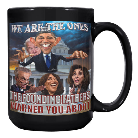 THE SWAMP  -WE ARE THE ONES  -THE FOUNDING FATHERS  -WARNED YOU ABOUT