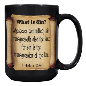 WHAT IS SIN?  -1 John 3:4
