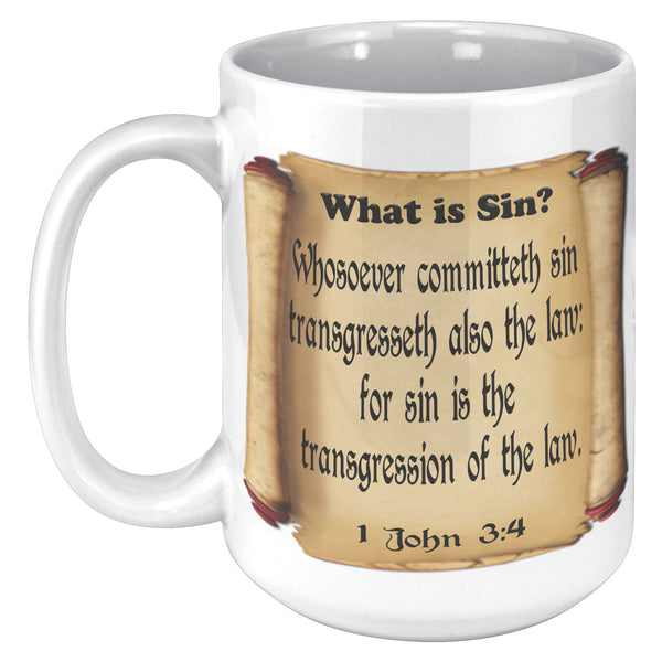 WHAT IS SIN?  -1 John 3:4