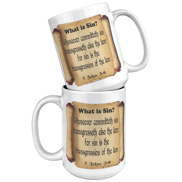 WHAT IS SIN?  -1 John 3:4