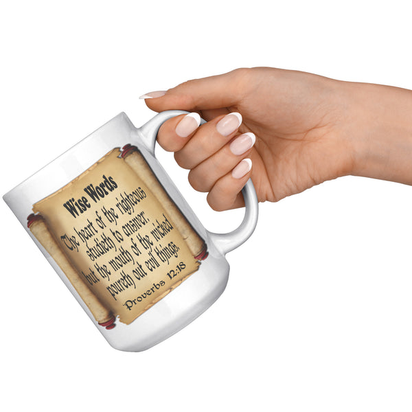 WISE WORDS  -Proverbs 12:18