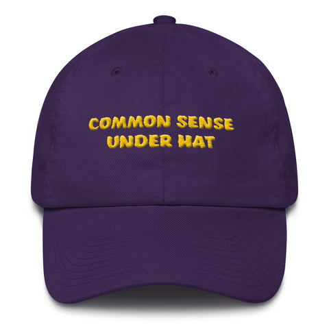 COMMON SENSE UNDER HAT