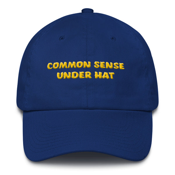 COMMON SENSE UNDER HAT