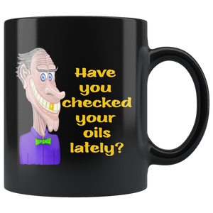 HAVE YOU CHECKED YOUR OILS LATELY?  -11oz