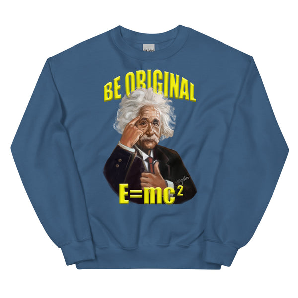 ALBERT EINSTEIN -BE ORIGINAL  -E=mc2