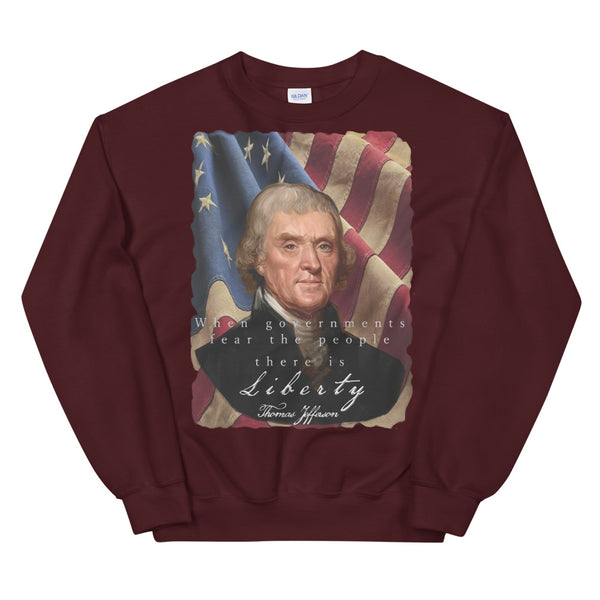 THOMAS JEFFERSON: -THERE IS LIBERTY