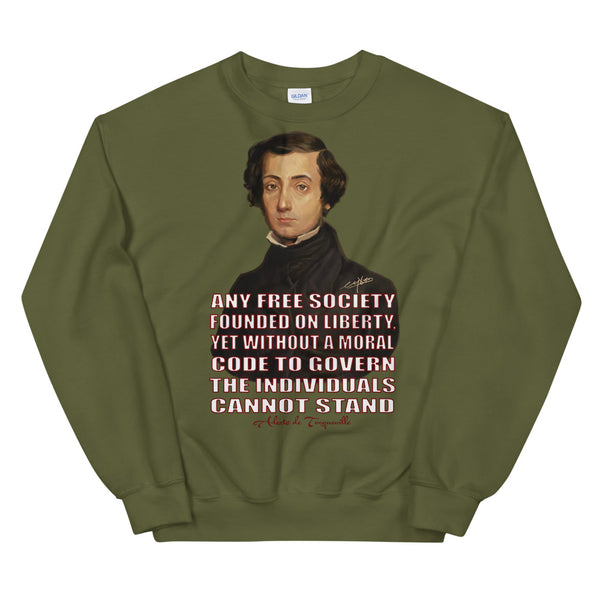 TOCQUEVILLE: -ANY FREE SOCIETY FOUNDED ON LIBERTY
