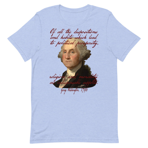 GEORGE WASHINGTON -"RELIGION AND MORALITY ARE THE ESSENTIAL PILLARS OF CIVIL SOCIETY"