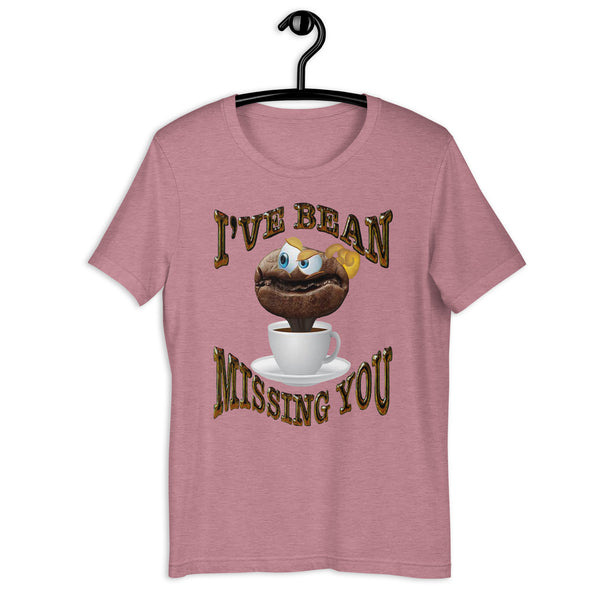 COFFEE HUMOR  -I'VE BEAN MISSING YOU