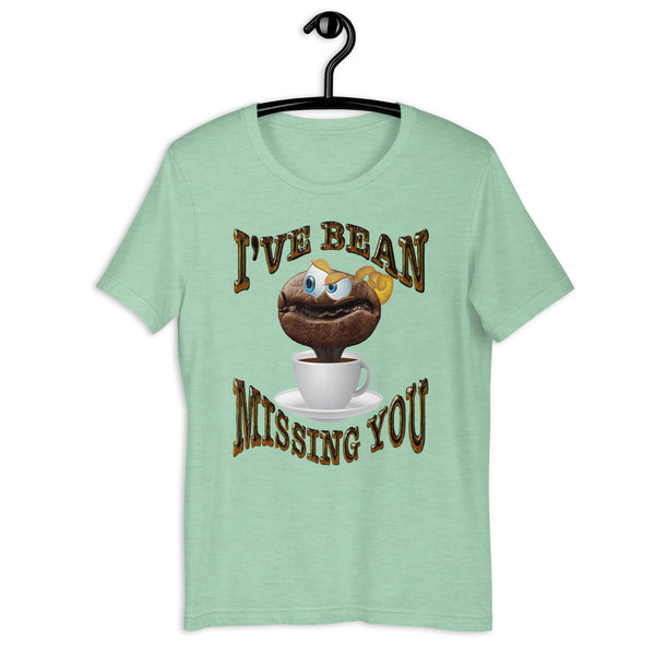 COFFEE HUMOR  -I'VE BEAN MISSING YOU