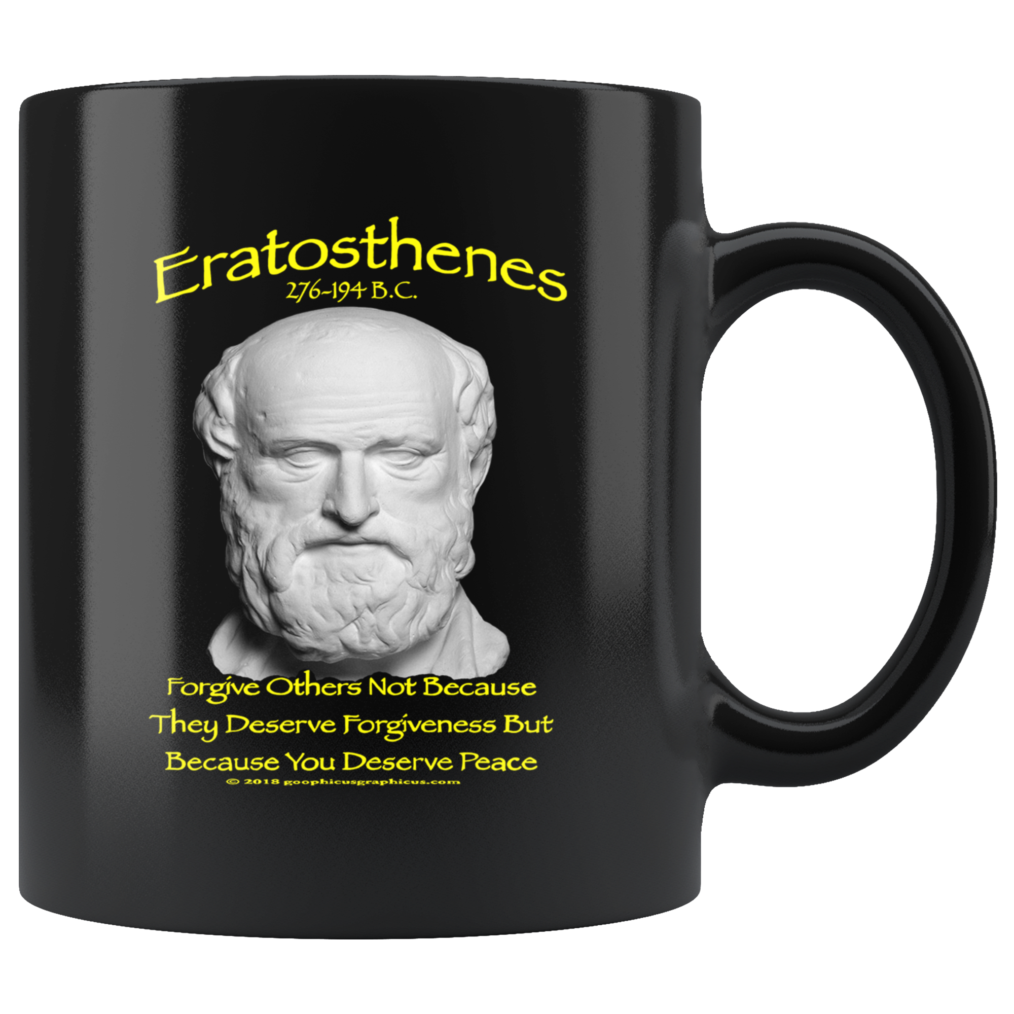 ERATOSTHENES  -"Forgive others not because they deserve forgiveness -but because you deserve peace"